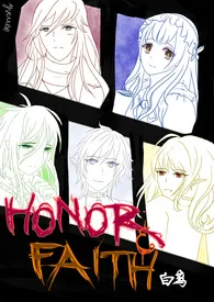 Honor & Faith (剧情流H/NP)最新章节目录 Honor & Faith (剧情流H/NP)全本在线阅读