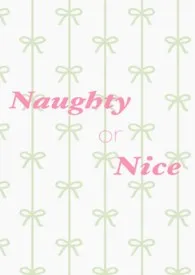 【HP】Naughty or Nice小说完结版免费阅读(作者:瑞希希希希)