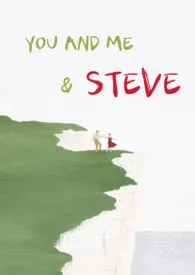 《You and Me and Steve》1970版小说全集 益生菌完本作品