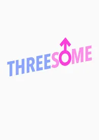 Threesome1970全章节阅读 Threesome小说免费阅读
